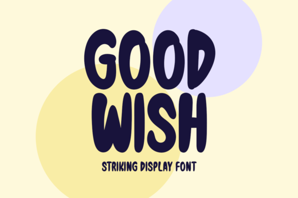 Good Wish Font for Creative Projects