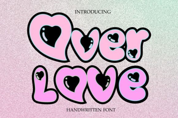 Over Love Font for Creative Campaigns