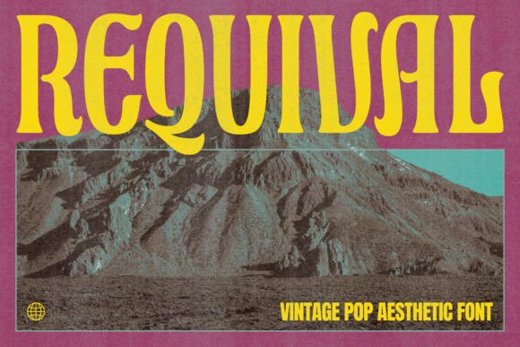 Requival: A Display Font for Bold Design